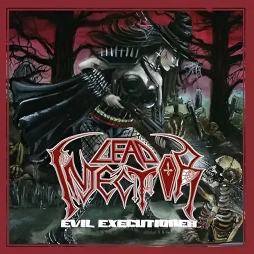 Lead Injector : Evil Executioner